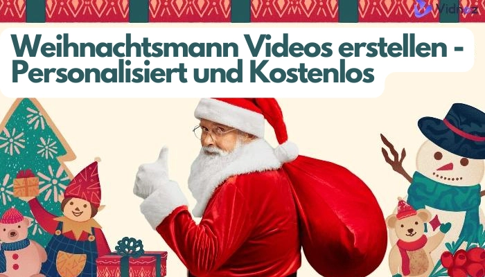 Kostenlose Weihnachtsmann Videos erstellen - 5 besten Video Tools & Wie